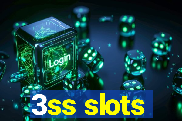 3ss slots